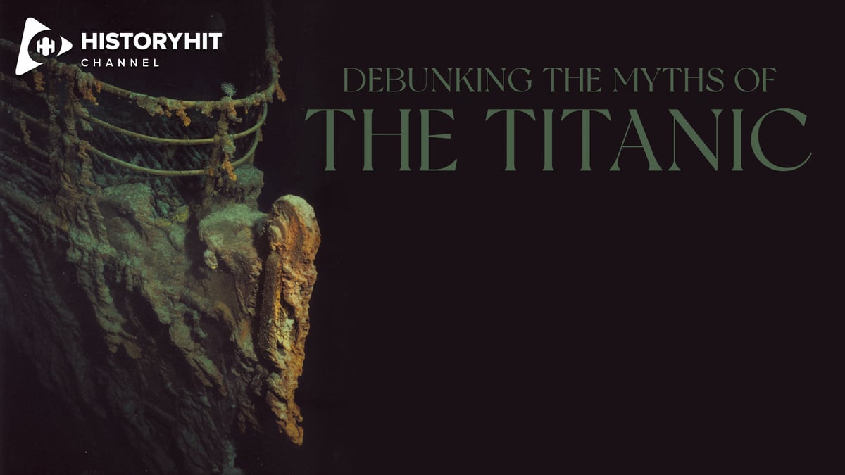Debunking the Myths of the Titanic