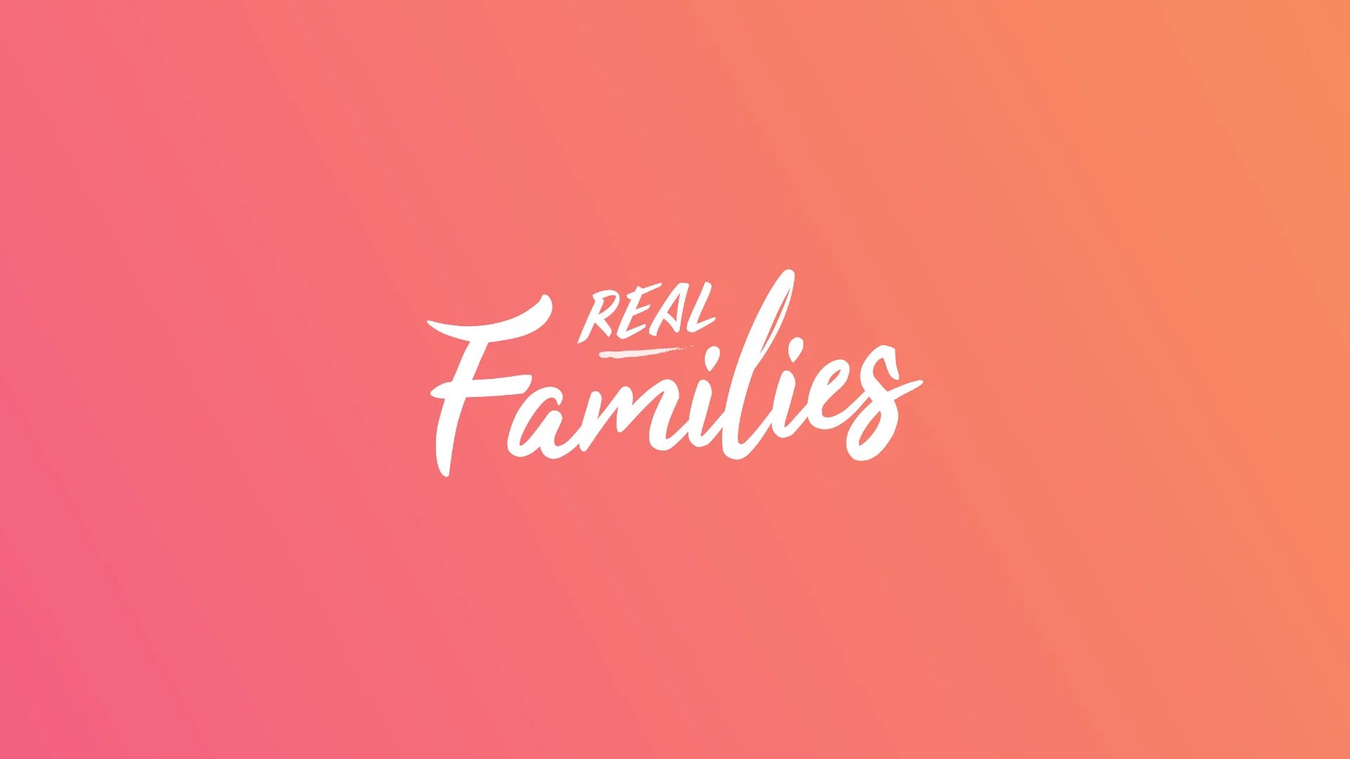 real families